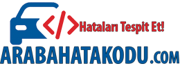 Aracınızın Hata Kodlarını Anında Öğrenin – Araba Hata Kodu Sorgulama Rehberi